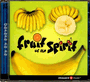 Banana na na na: Fruit of the Spirit