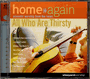 Home Again - Vol 5: All Who Are Thirsty (8 Songs)