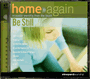 Home Again - Vol 6: Be Still (8 Songs)