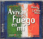 Aviva el Fuego en mi - Musica de La Vina Mexico